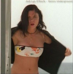 4. Jodi Lyn O'Keefe Sexy – Venice Underground, 2006