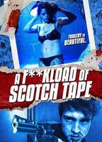A F*ckload of Scotch Tape