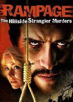 Rampage: The Hillside Strangler Murders