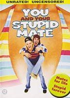 You and Your Stupid Mate