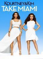 Kourtney & Kim Take Miami