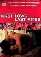 First Love, Last Rites