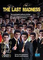 The Last Madness