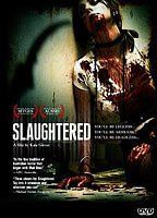 Slaughtered