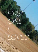 First Girl I Loved