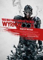 Wyrmwood: Road of the Dead