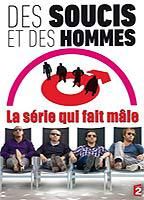 Des soucis et des hommes