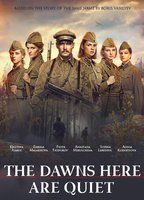 The Dawns Here Are Quiet