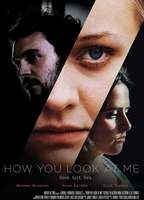 How You Look At Me