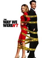 The Way We Weren'T