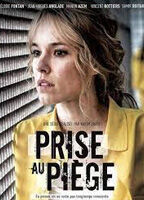 Prise au piege