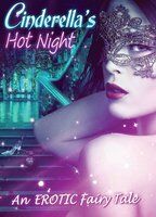 Cinderella'S Hot Night