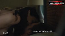 2. Sarah Wayne Callies Erotic Scene – Colony