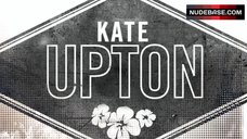 1. Kate Upton Posing in Bikini – Kate Upton Gets Intimate
