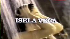 8. Isela Vega Completely Nude – Las Mujeres De Jeremias