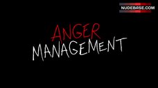 56. Kelly Frye Lingerie Scene – Anger Management