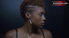 7. Issa Rae Sexy Scene – Insecure
