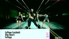 7. Letoya Luckett Sexy Dancing – She Don'T