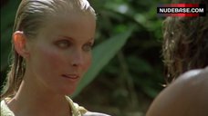 45. Bo Derek Pokies Through Wet Blouse – Tarzan, The Ape Man
